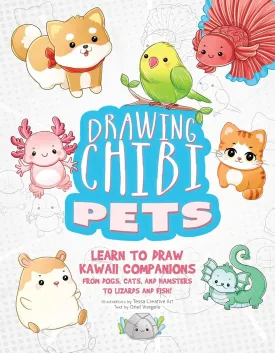 Drawing Chibi Pets: Learn to Draw Kawaii Companions, from Dogs, Cats, and Hamsters to Lizards and Fish! (How to Draw Books) Paperback  January 28, 2025