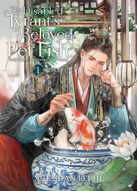 The Disabled Tyrant's Beloved Pet Fish: Canji Baojun De Zhangxin Yu Chong (Novel) Vol. 1 Paperback  April 9, 2024
